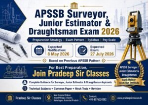 APSSB Surveyor, Junior Estimator & Draughtsman Exam 2026: Preparation Strategy, Exam Pattern, Syllabus, Pay Scale